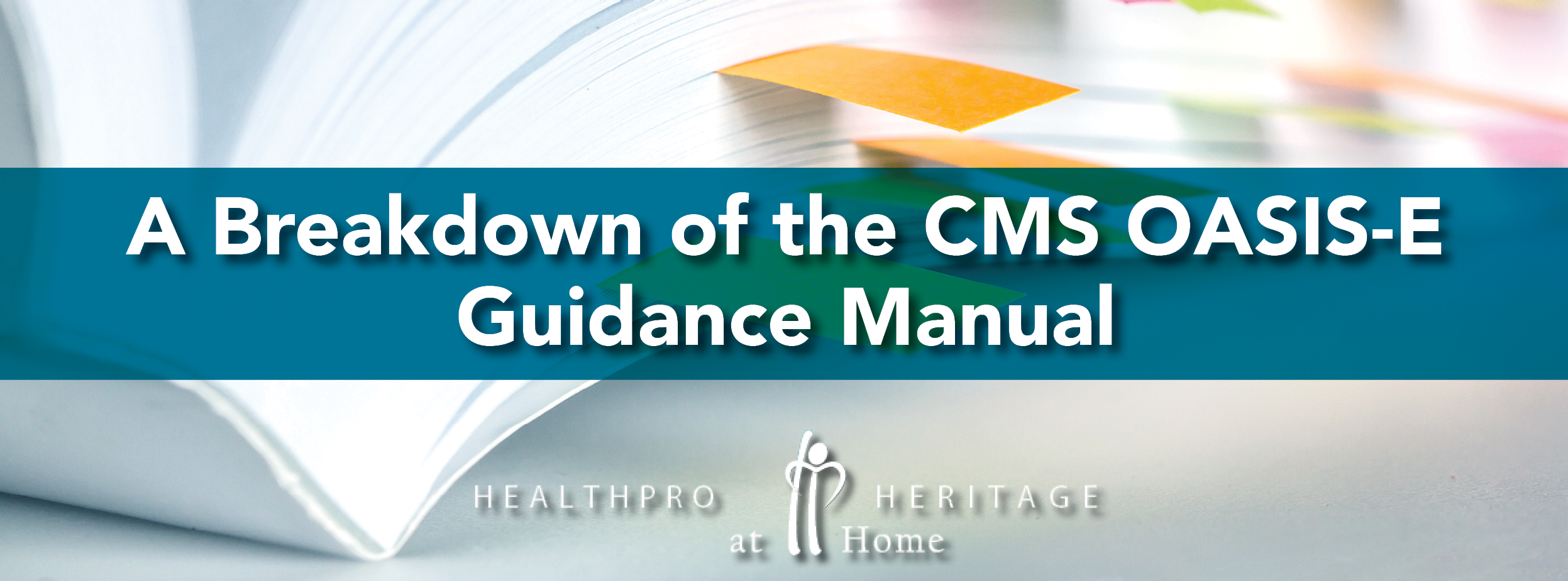 A Breakdown of the CMS OASISE Guidance Manual